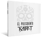 Kabát - El presidento hudební CD